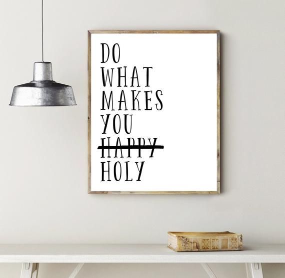 Do What Makes You Holy Wall Art Lent Catholic Art Christian | Etsy Meaningful Signs, Artsy Painting, Catholic Altar, Catholic Decor, Inspirational Printables, Christian Prints, Art Christian, Prayer Room, Inspirational Prints