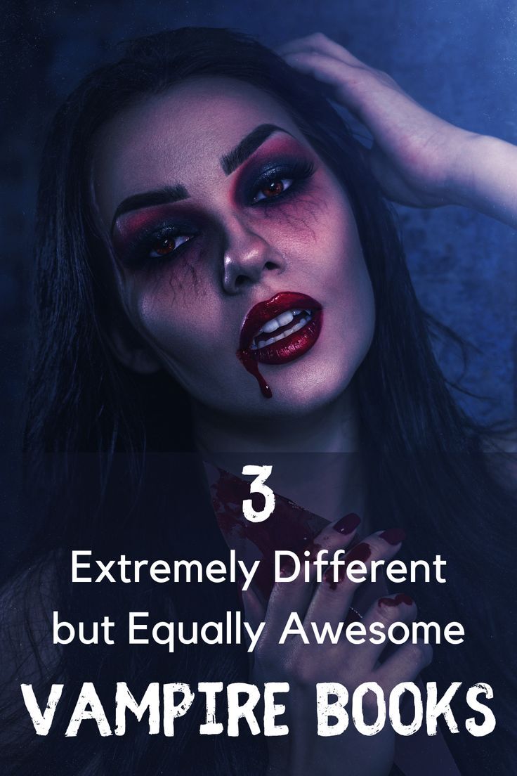 a woman with blood on her face and the words, extremely different but equally awesome vampire books