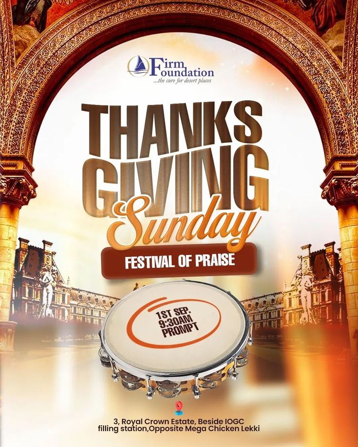 the poster for thanks giving and sunday festival of praise, with an image of a drum