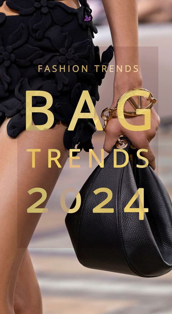 Bags Trend 2023 2024, Whats Trending Now Fashion, Fashion Style 2024, Spring Handbags 2024, Trendy Handbags 2024, Bag Trends 2024 Women, Popular Purses 2023, Trending Bags For Women 2024, Spring Bags 2024