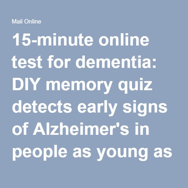 15-minute online test for dementia: DIY memory quiz detects early signs of Alzheimer's in people as young as 50 | Daily Mail Online Apple Watch Phone, Signs Of Alzheimer's, Health Quiz, Memory Test, Simple Diet, Quiz With Answers, Baking Soda Cleaning, Online Test, Eye Test