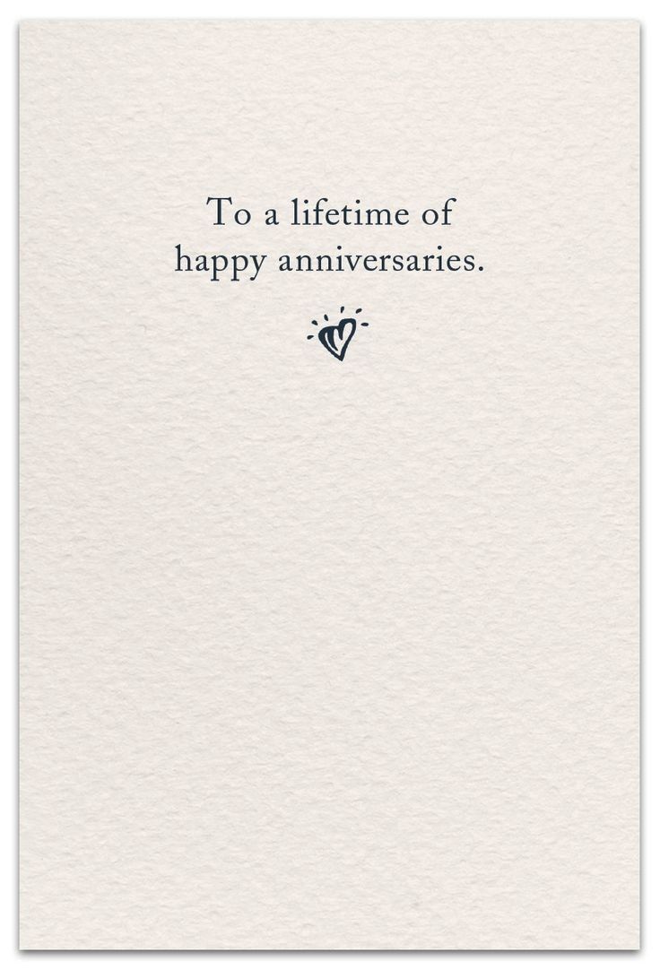 a white card with the words to a life time of happy annivers on it