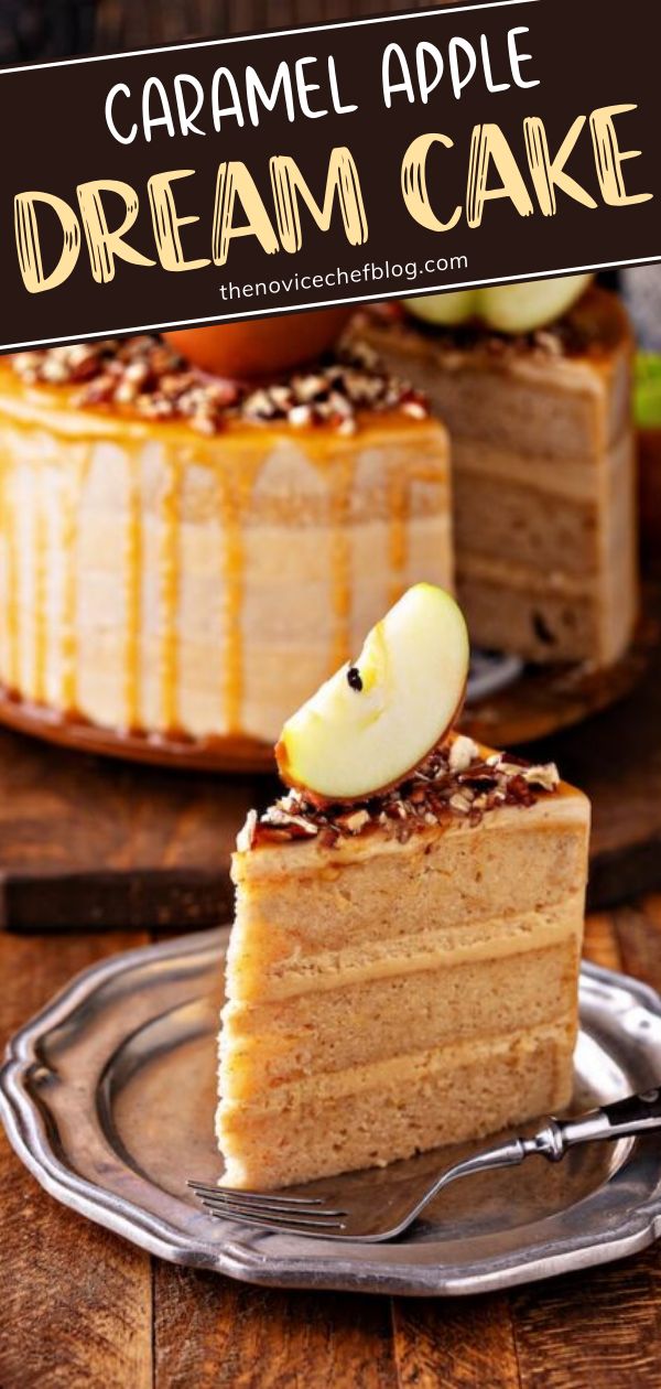 caramel apple dream cake on a plate with the title in the middle above it