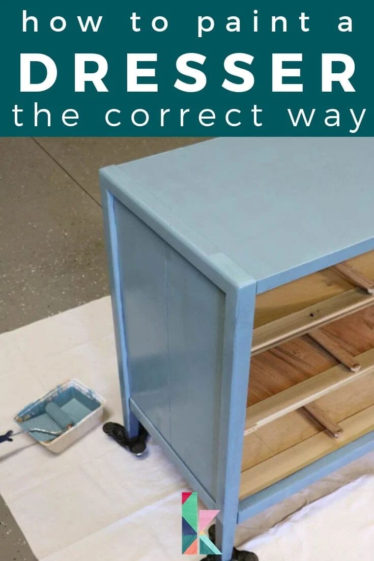 a blue dresser sitting on top of a white sheet covered ground with text overlay that reads how to paint a dresser the correct way