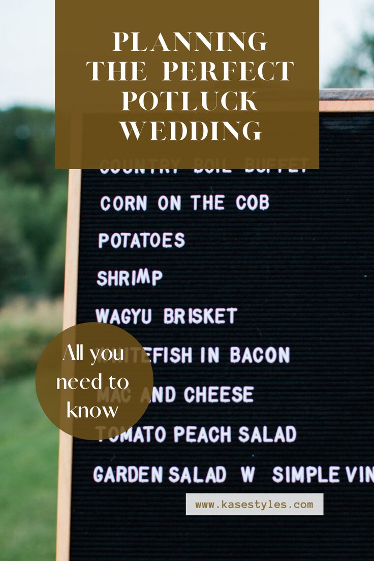 a sign with the words planning the perfect potluck wedding written on it