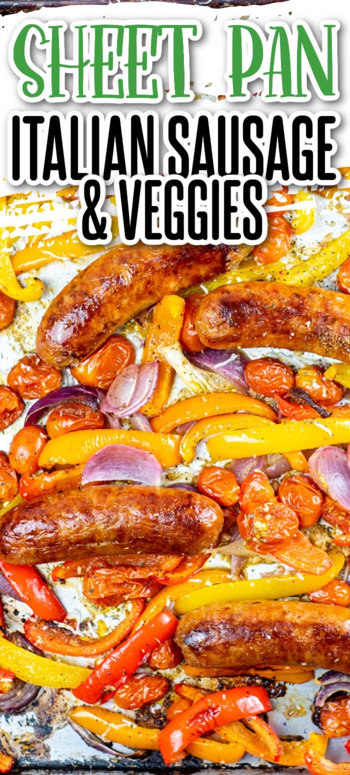 sheet pan italian sausage and veggies with text overlay that reads sheet pan italian sausage and veggies