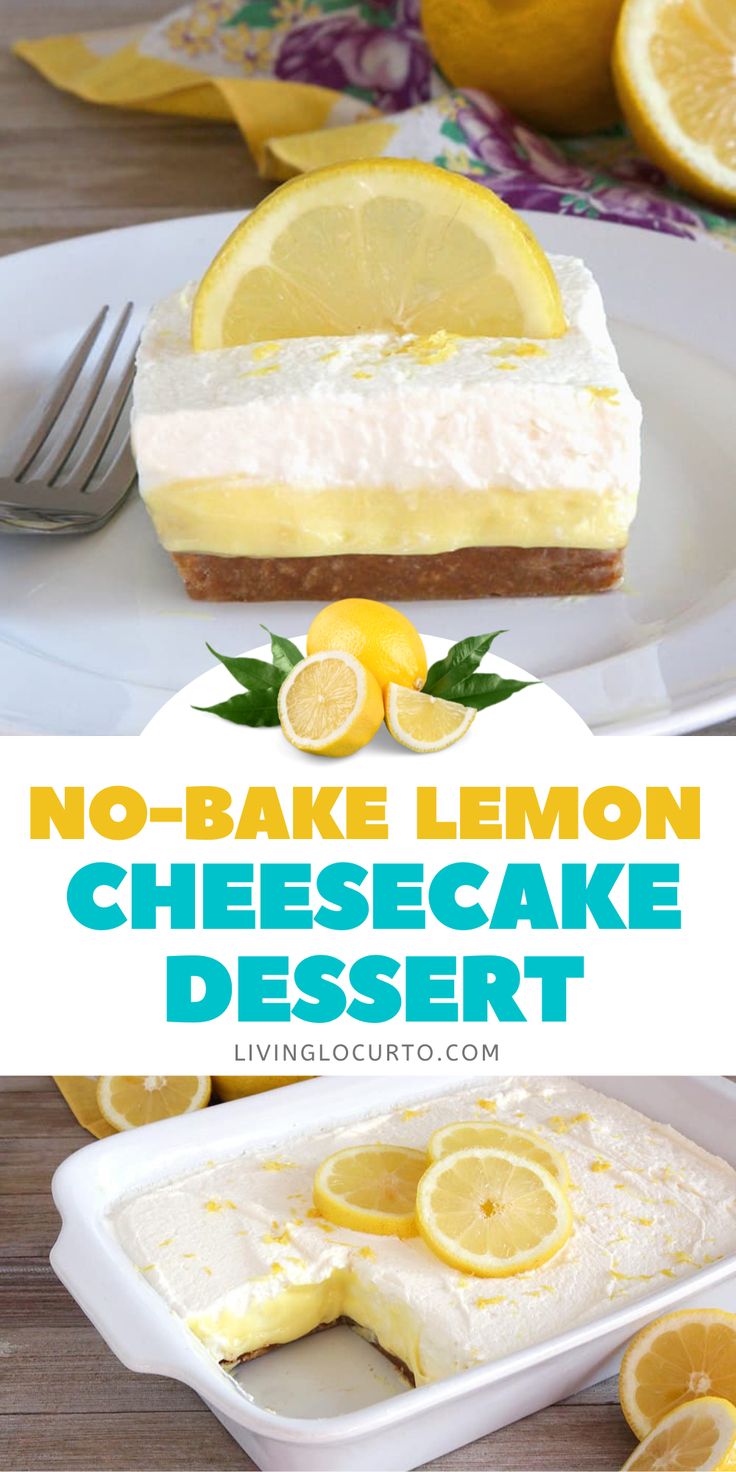 no - bake lemon cheesecake dessert on a plate with the title above it