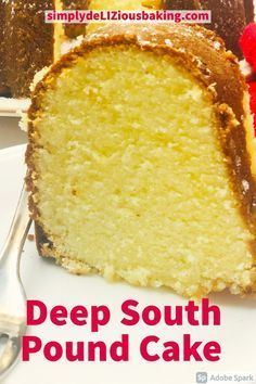 a slice of deep south pound cake on a plate