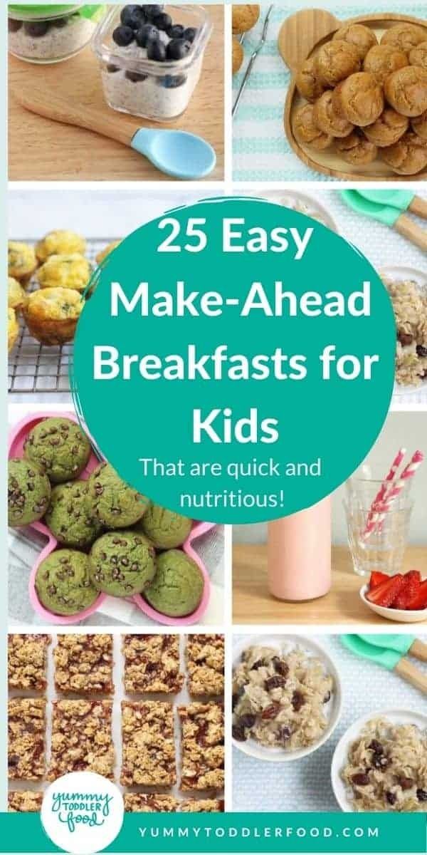 the cover of 25 easy make - ahead breakfasts for kids that are quick and nutritious