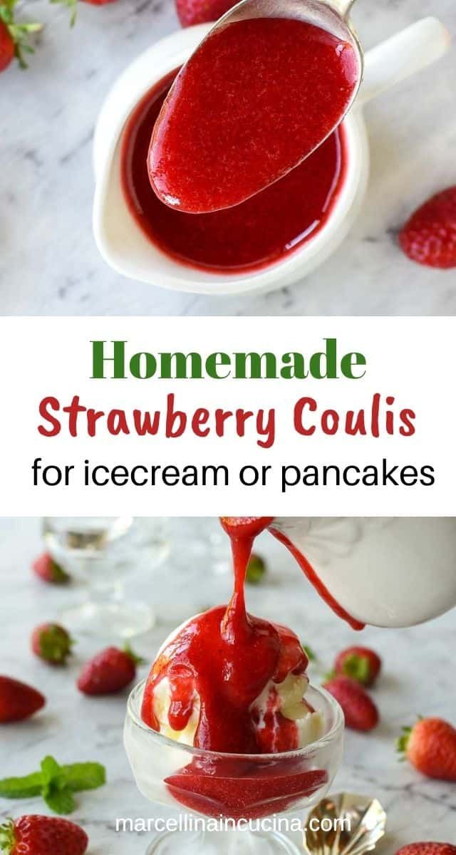 homemade strawberry coulis for icecream or pancakes with text overlay that reads homemade strawberry coulis for icecream or pancakes