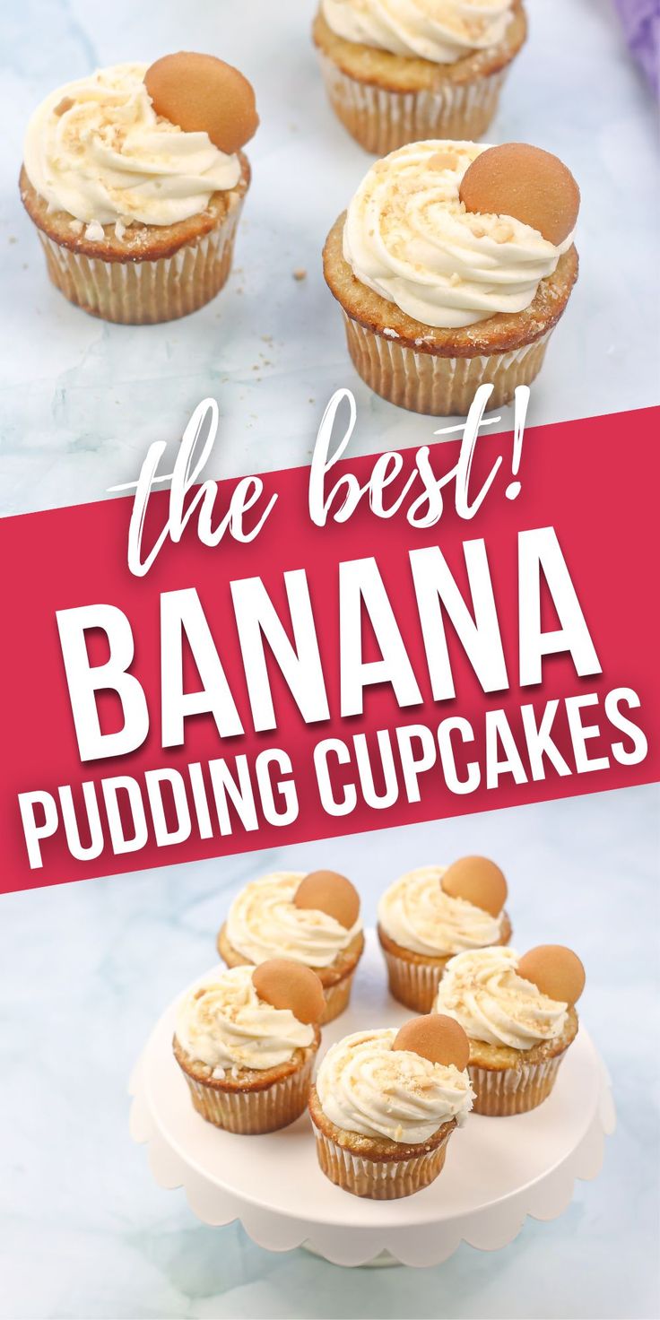 the best banana pudding cupcakes with white frosting