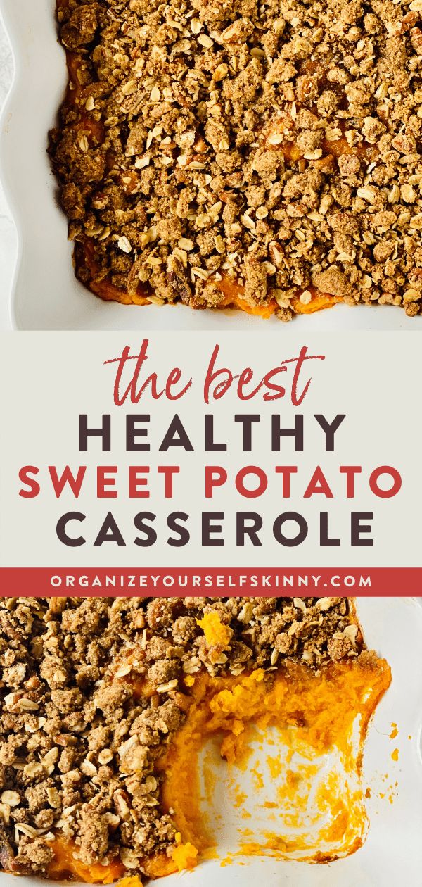 the best healthy sweet potato casserole recipe is made with only three ingredients and it's ready to be eaten