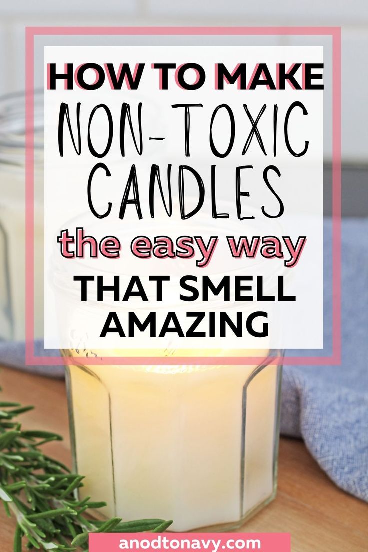 a candle with the words how to make non - toxic candles the easy way that smell amazing