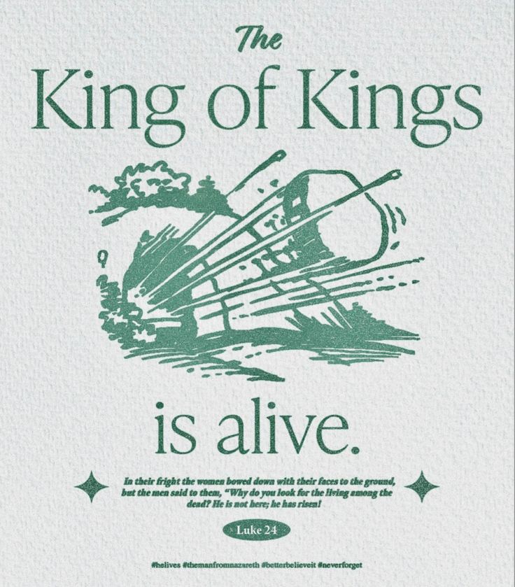 an advertisement for the king of kings is alive, with green ink on white paper