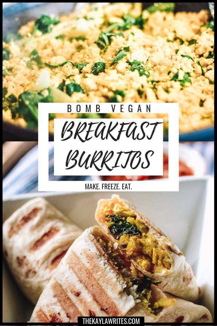 two images with the words bomb vegan breakfast burritos make freeze eat