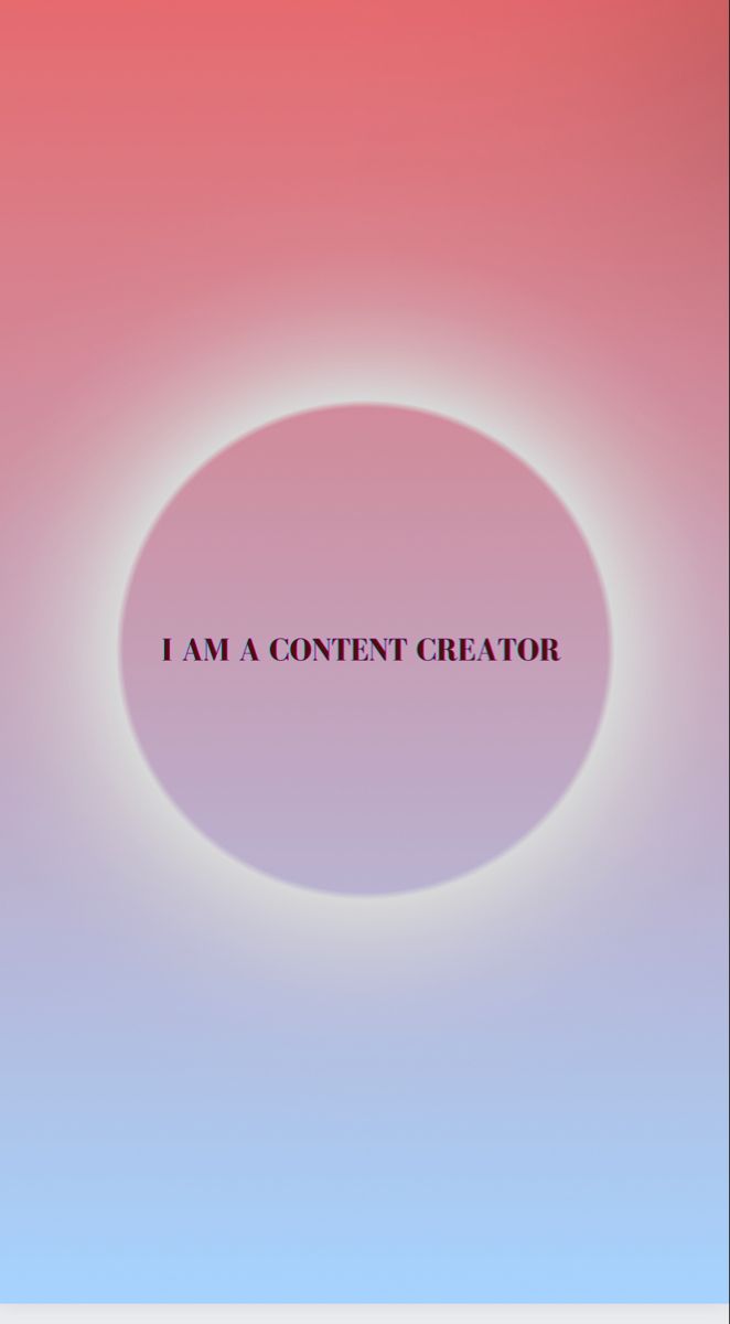 I am a content creator. Lock Screen affirmation. Red blue gradient background. Circle in the middle with a light highlight that looks like a halo. In the middle  the affirmation states” I am a content creator” Content Creation Affirmations, Creator Affirmations, Content Creator Affirmations, Content Creator Vision Board, Vision Board Materials, Feminine Era, 2024 Manifestation, Vision Board Images, I Am Affirmations