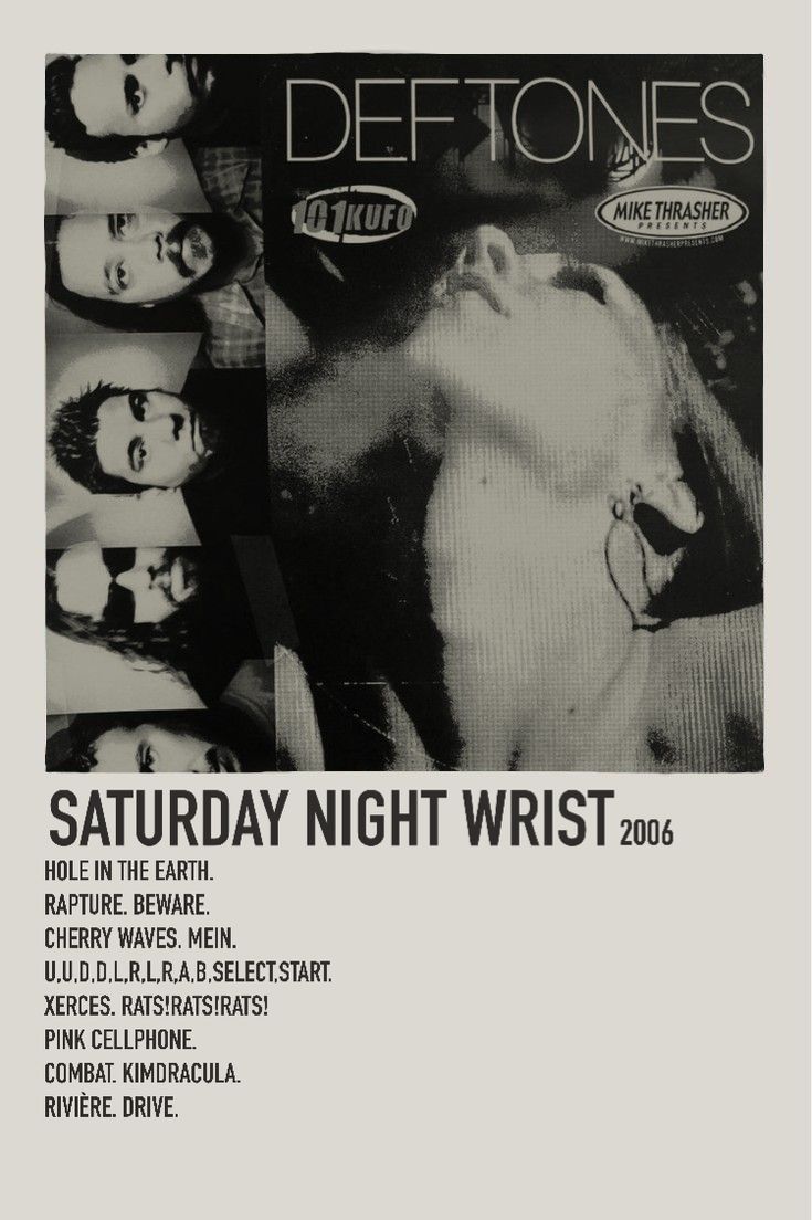 an advertisement for deftones featuring the band's album, saturday night wristet