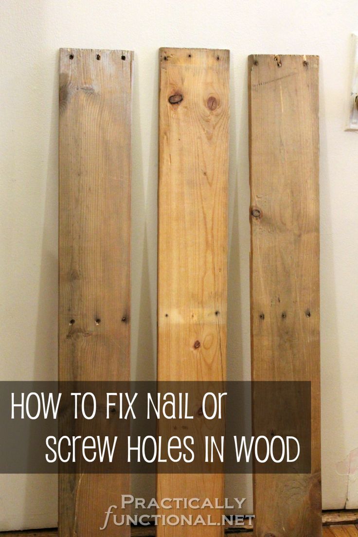 how to fix nail of screw holes in wood