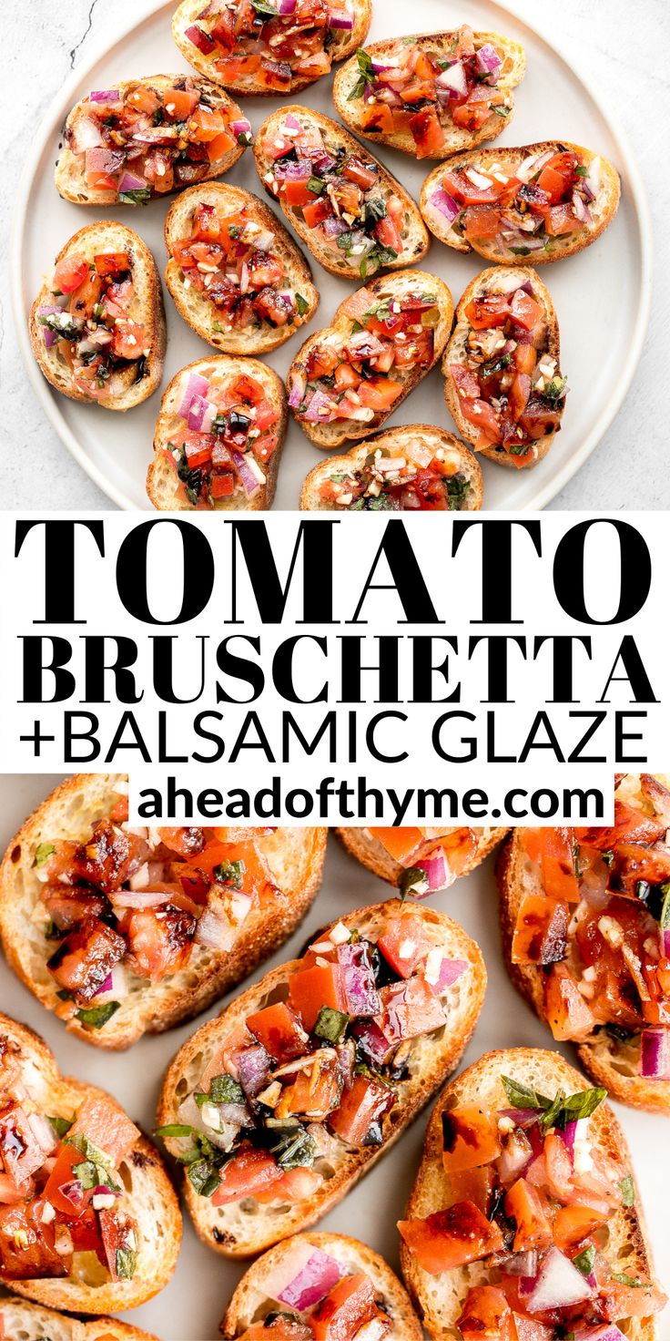 an image of some food on a plate with the words tomato bruschetta and balsamic glaze