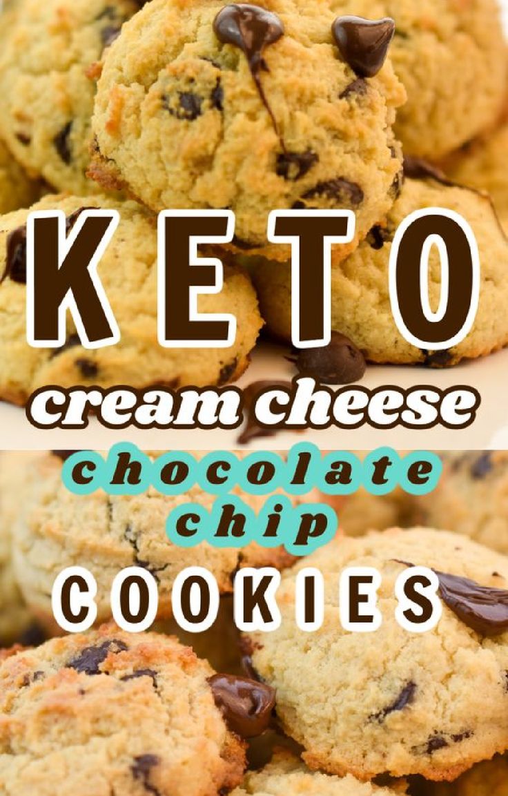 keto cream cheese chocolate chip cookies stacked on top of each other with text overlay