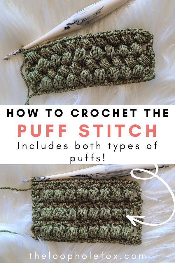 crochet the puff stitch includes both types of puffs, but it's easy to make