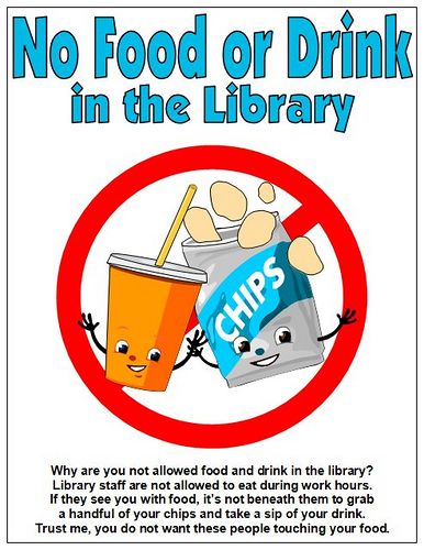 no food or drink in the library sign with cartoon character holding a carton of chips