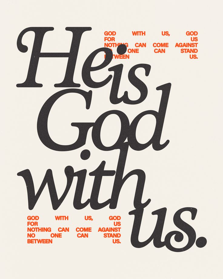 a poster with the words he is god with us