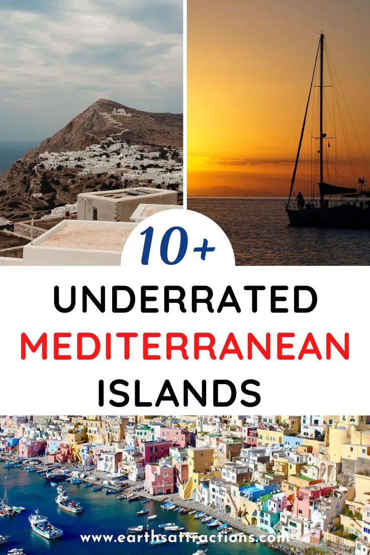 the top ten destinations in mediterranean islands with text overlay reading 10 + underrated mediterranean islands