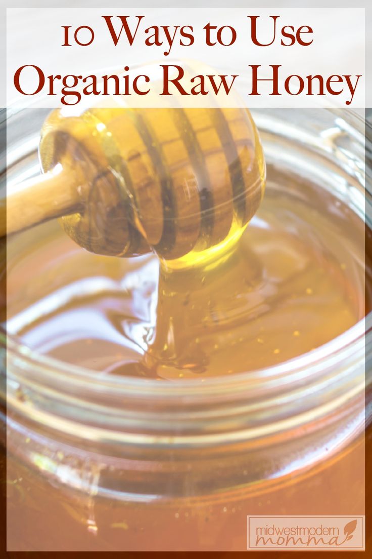 honey in a jar with the words 10 ways to use organic raw honey