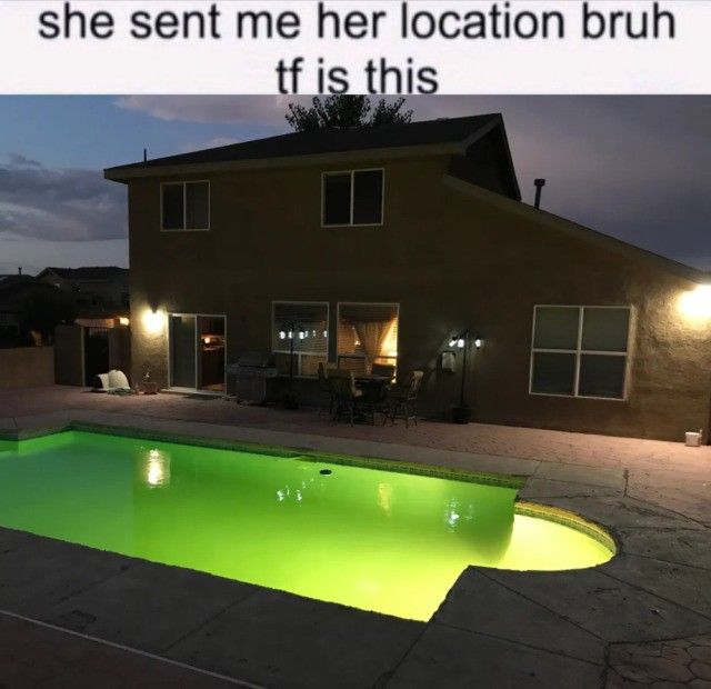 an empty swimming pool at night with the caption that reads, she sent me her location bruh it is this