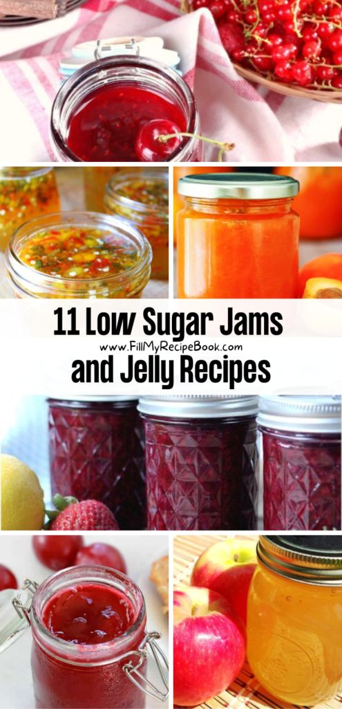 11 low sugar jams and jelly recipes that are easy to make, delicious and healthy