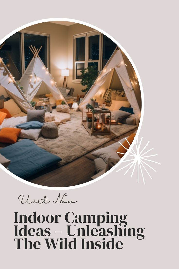 Visit Website Camping Indoors Kids, Indoor Glamping Birthday Party, Indoor Camping Ideas For Kids, Indoor Camping Ideas, Camping Inside, Living Room Camping, Indoor Camping Party, Best Party Themes, Girls Sleepover Party