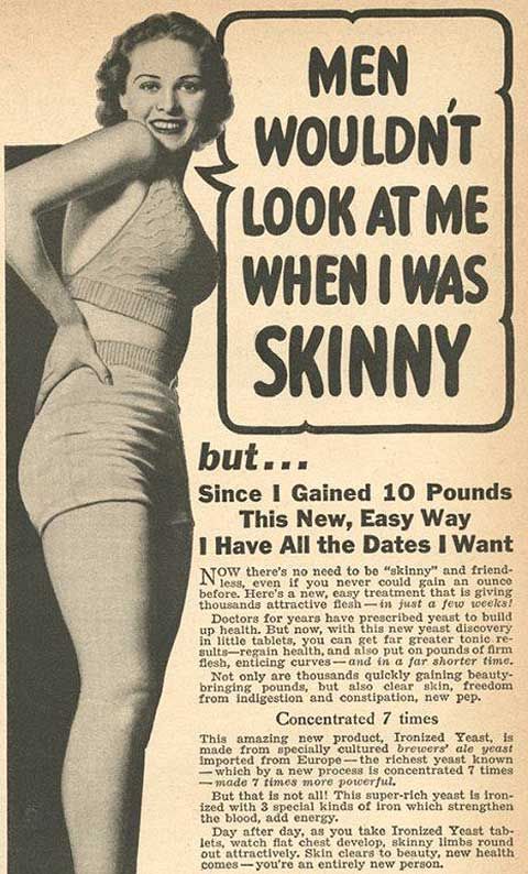 Vintage ads promoting benefits of weight gain for women... well how times have changed! Oh The Irony, Old Ads, Look At You, Mode Vintage, Body Image, Vintage Love, Look At Me, Super Mario Bros, Mario Bros