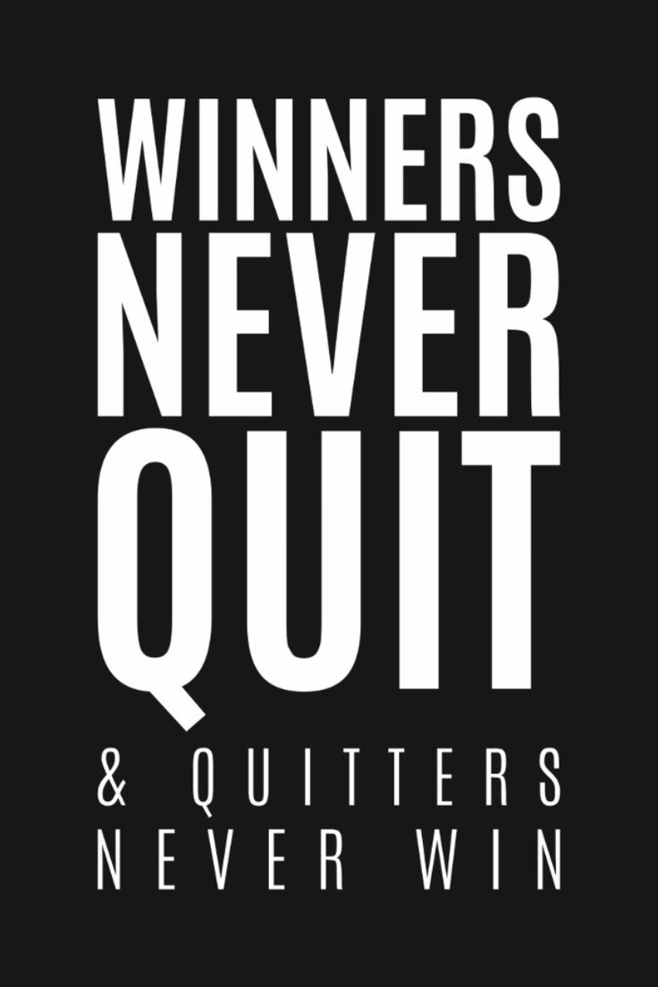 the words winners never quit and an image of a black background with white letters on it