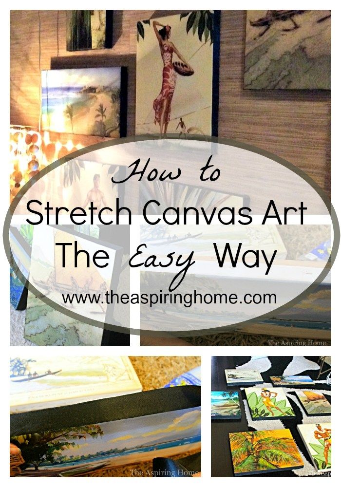 the words how to stretch canvas art the easy way on top of pictures and paintings