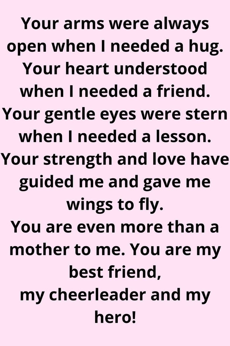 a poem that reads, your arms were always open when i needed a hug you're