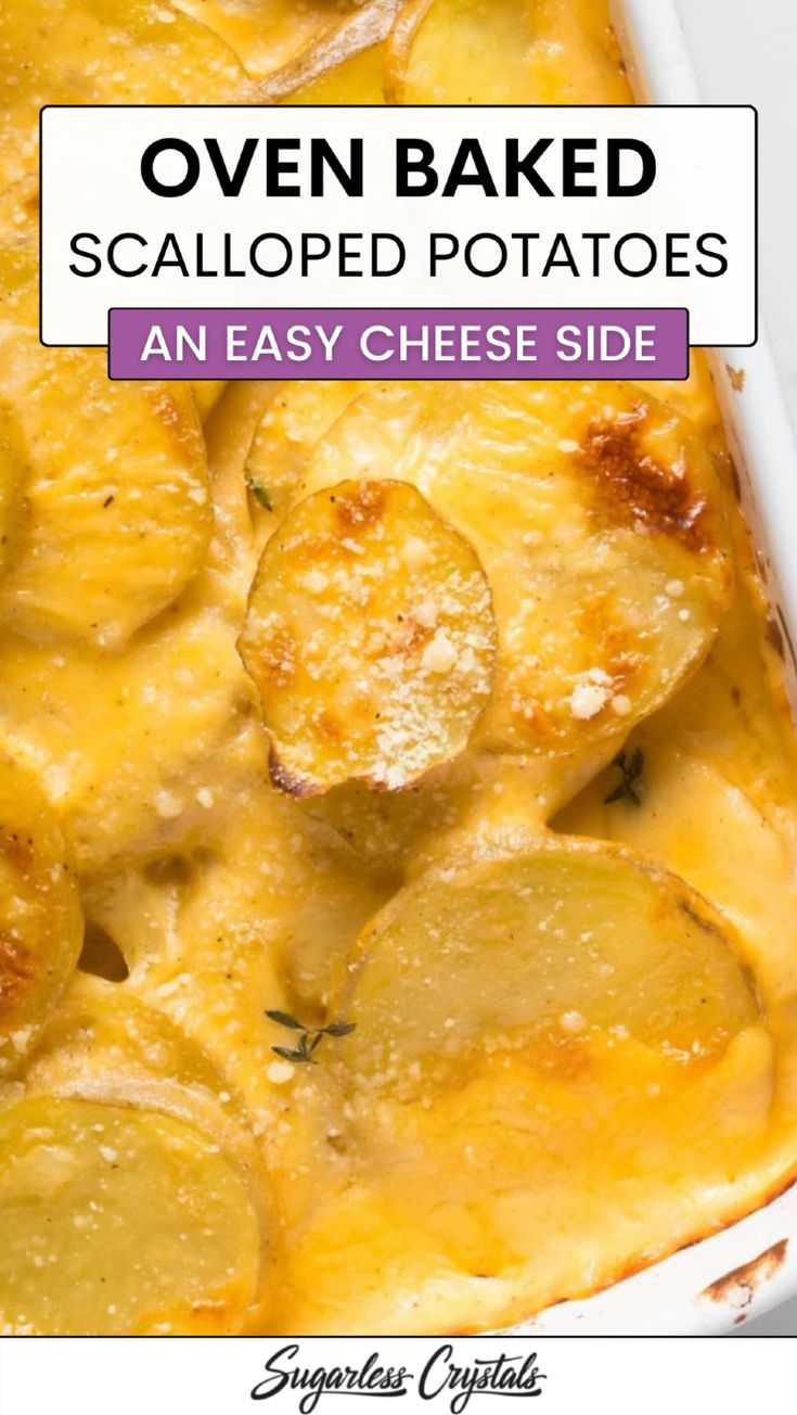 oven baked scalloped potatoes in a casserole dish with text overlay