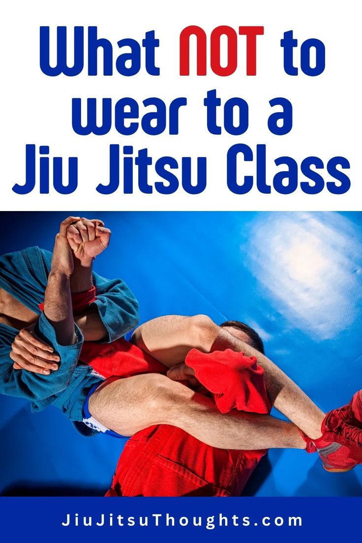 a man in red shorts and blue shirt doing a kick with the words what not to wear to a jiu - jitsu class