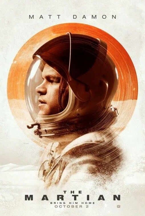 the martian movie poster with matt damon in an astronaut's helmet, looking out into space