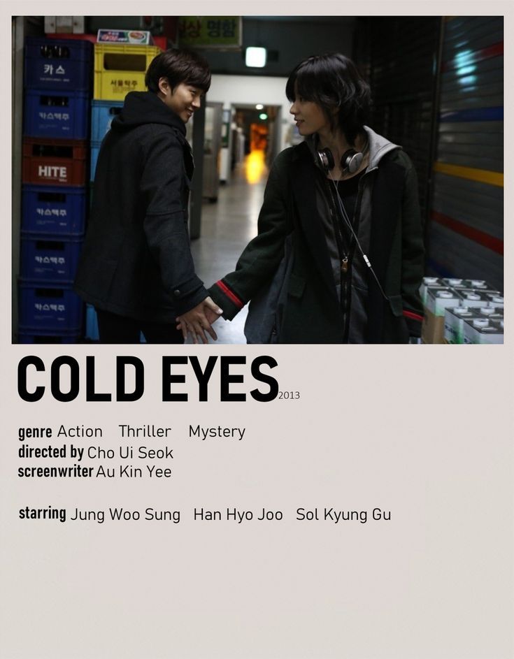 two people standing next to each other in front of a poster with the words cold eyes on it