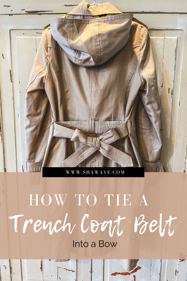 How to tie trench coat belt into a cute bow. Want to learn how to tie your trench coat belt into a bow? Watch the video in the blog post to learn how! #shawavenue www.shawave.com #trenchcoat #trenchcoatbelt #bowbelt Tie Trench Coat Belt, Trench Coat Belt, Coat Belt, Preppy Look, Belted Trench Coat, Style Inspiration Summer, Office Attire, Cute Bow, Khaki Color