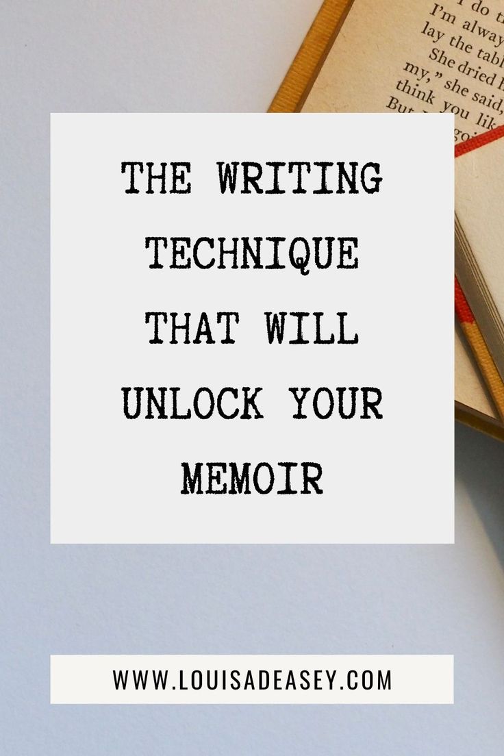 an open book with the words, the writing technique that will unlock your memoor