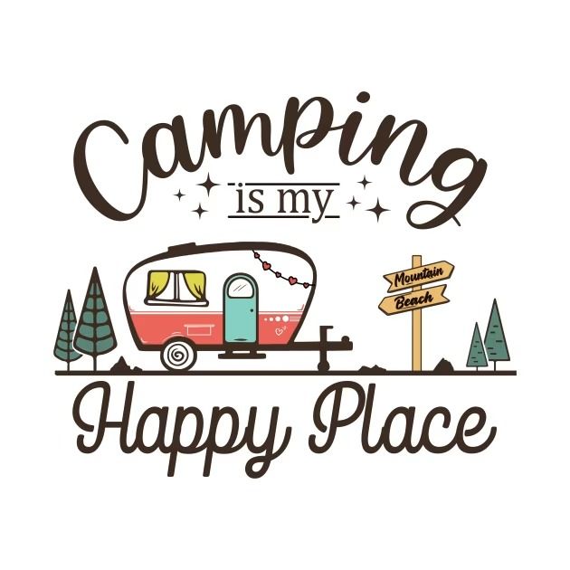 a camper with the words camping is my happy place