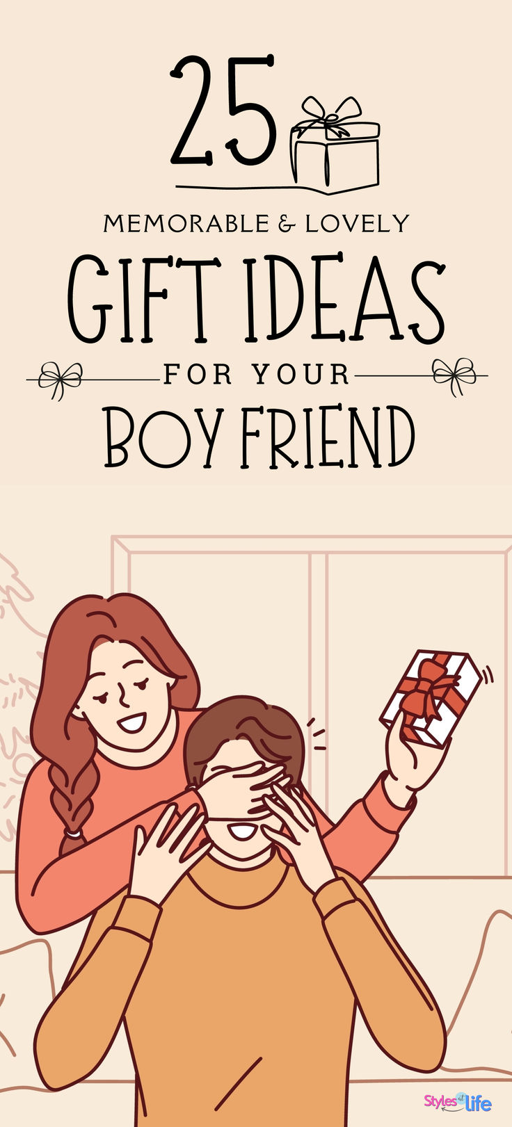 two women are holding gifts in their hands while the text reads 25 memorable and lovely gift ideas for your boy friend