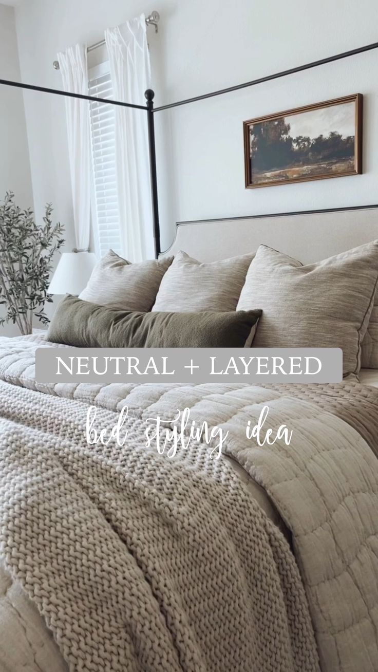 neutral and layered bedding with text overlay that reads neutral and layered bedding ideas