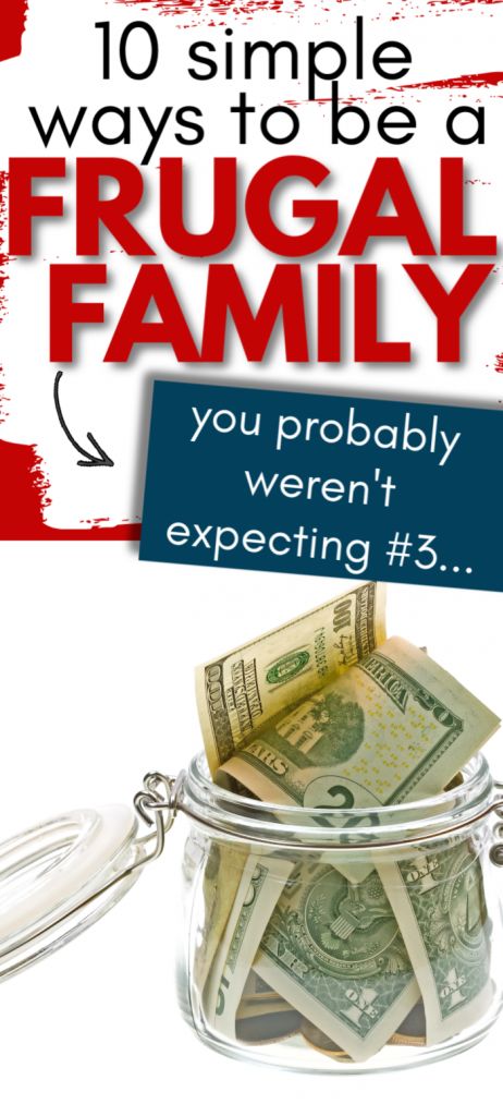 a jar full of money with the words 10 simple ways to be a frugal family