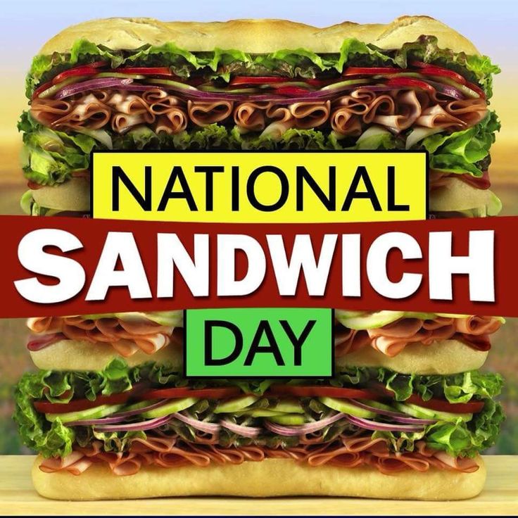 the national sandwich day poster is displayed