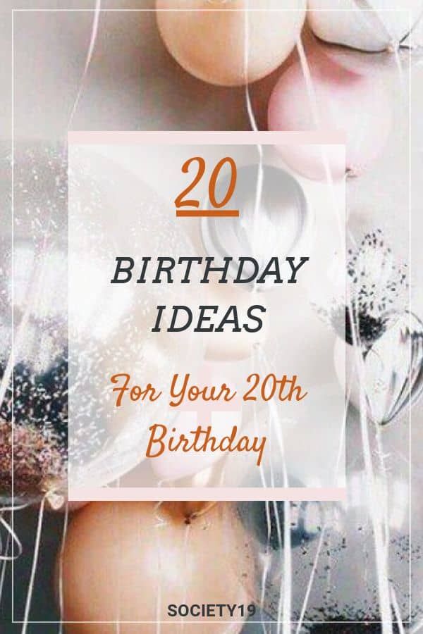 a birthday card with balloons and confetti in the background that says, 20 birthday ideas for your 20th birthday