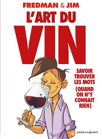 a cartoon character holding a wine glass in front of the words, l'art du vin