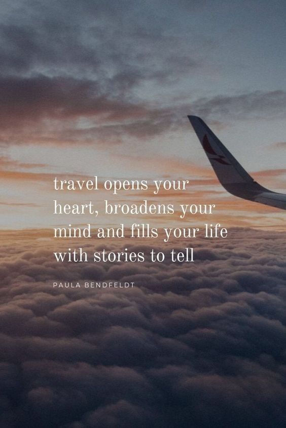 an airplane wing flying above the clouds with a quote on it that reads travel opens your heart, broads your mind and fills your life with stories to tell